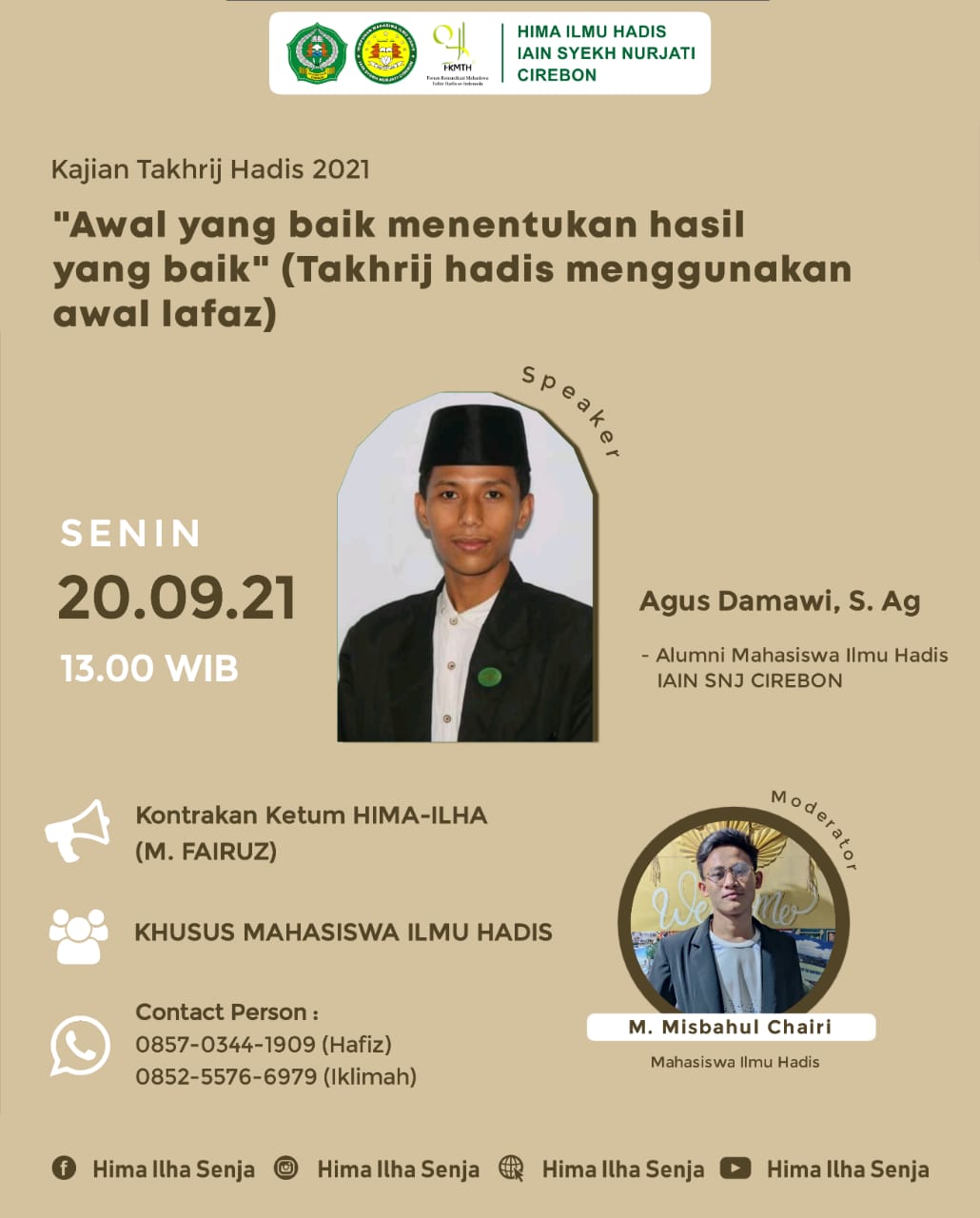 Undangan Kajian Takhrij Hadis HIMA ILHA - "Awal yang baik menentukan hasil yang baik: (Takhrij Hadis Menggunakan Awal Lafaz)”