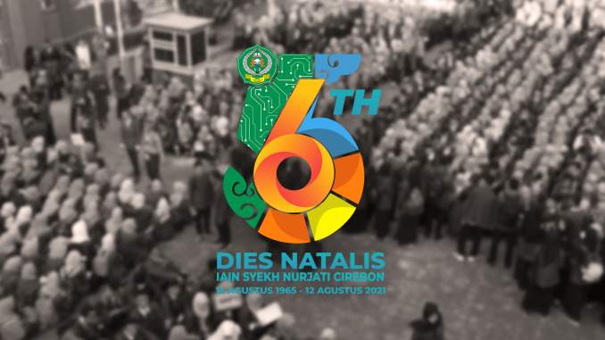 Dies Natalis IAIN Syekh Nurjati Cirebon Ke 56