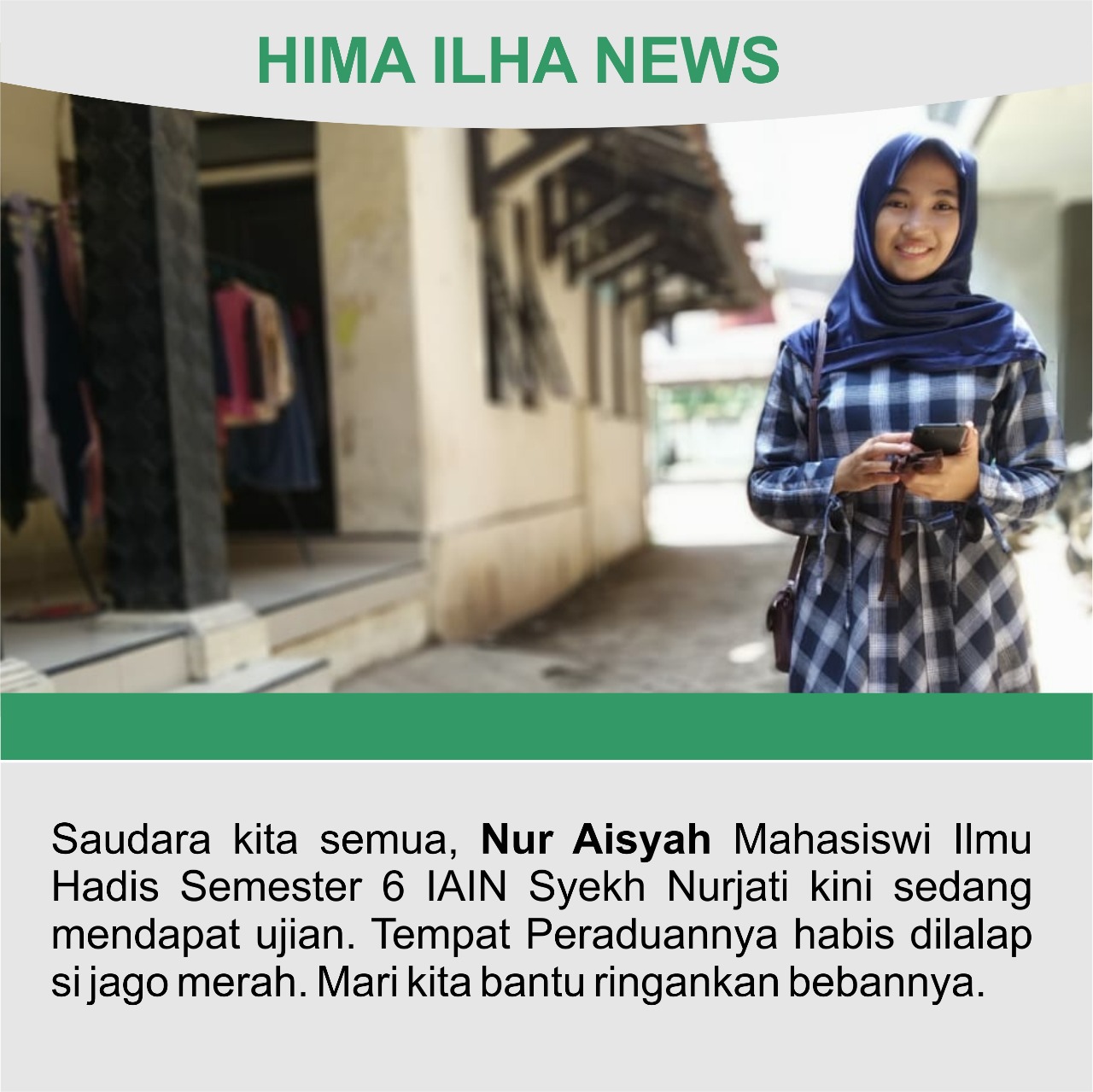 Ayo, bantu Nur Aisyah (Mahasiswi ILHA Semester 6, IAIN Syekh Nurjati Cirebon)